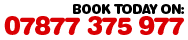 Call today on 07877 375 977